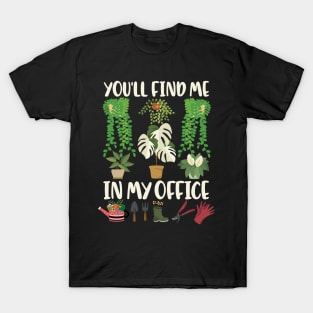 I'll Be In My Office Garden Gardener Gardening Funny T-Shirt